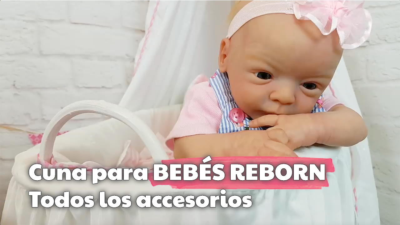 Cuna para bebés reborn | Todos los accesorios
