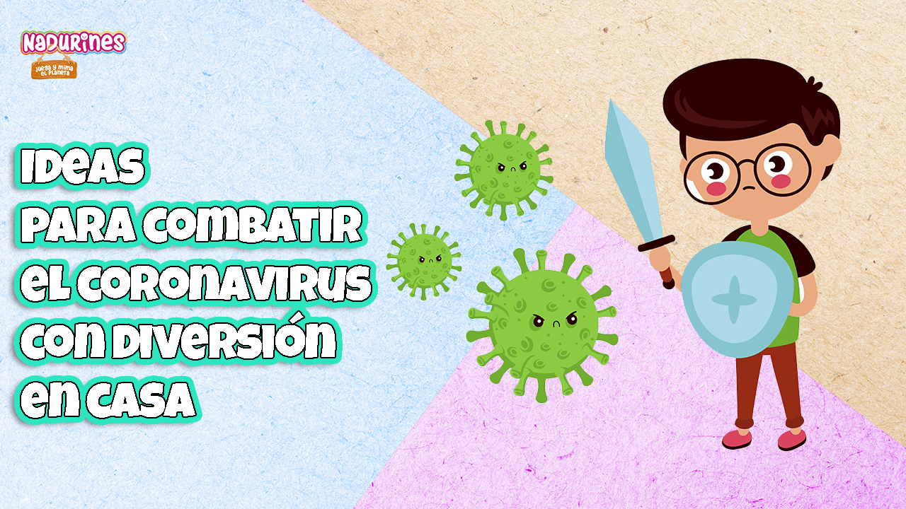Ideas para NIÑOS en casa durante la cuarentena del Coronavirus