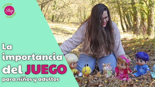 La importancia del juego en la vida de las personas (niños y adultos)